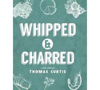 Whipped & Charred