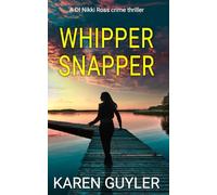 Whippersnapper: Book 2 of the DI Nikki Ross crime thriller series