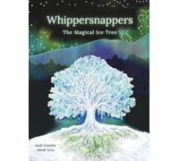 Whippersnappers: The Magical Ice Tree