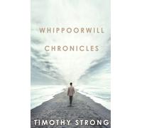 Whippoorwill Chronicles