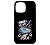 Whisk Me Away Into The Quantum Foam Molecular Chef Case for iPhone 13 Pro Max