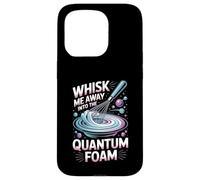 Whisk Me Away Into The Quantum Foam Molecular Chef Case for iPhone 15 Pro
