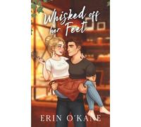 Whisked Off Her Feet: A cosy small-town romance: 1 (The Hinton Grove Chronicles)