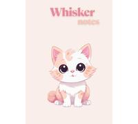 WHISKER NOTES: Unruled Blank Notebooks|50 sheets|100 pages |Size: 17.78cm x 25.4cm | Best for school and college students, artists, and anyone looking for a writing companion.