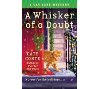 Whisker of a Doubt: A Cat Cafe Mystery: 4