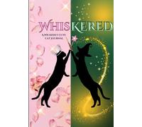 WHISKERED: A Wickedly Cute Journal for Cat Lovers and Wicked Lovers