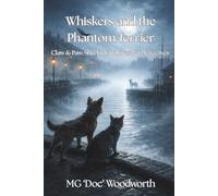 Whiskers and the Phantom Terrier (Claw & Paw: Sherlock Holmes' Pet Detectives)