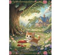 Whiskers and Wildflowers