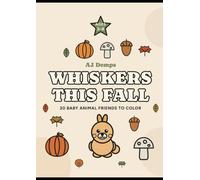 Whiskers and Wonder - Autumn Baby Animals Coloring Book