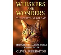 Whiskers and Wonders: 1 (The True Friends)