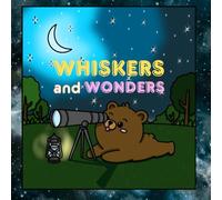 Whiskers and Wonders