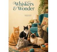 Whiskers and Wonders: Large Print Cat Coloring for Relaxation and Joy