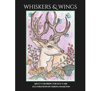 Whiskers & Wings: Adult Coloring for Self-Care