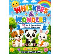 Whiskers & Wonders: 30 Big & Easy Animal Coloring Adventures