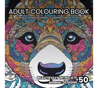 Whiskers & Wonders: Adult Colouring Book: Relaxing and Mindful Designs to De-Stress and Unwind - 50 Intricate Animal Pages