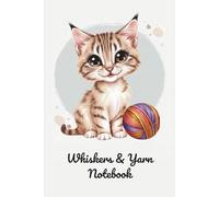 Whiskers & Yarn Notebook: Whimsical Animal Design | 6x9 Inch Lined Journal | 120 Lined Pages | Part of the Highland Whimsy Collection | Scottish Inspired Notebook