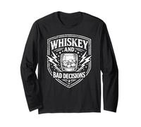 Whiskey and Bad Decisions Funny Drinking Humor Design Long Sleeve T-Shirt