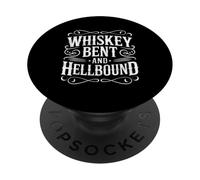 Whiskey Bent And Hellbound Funny Whiskey Cowboy Cowgirl Fun PopSockets Adhesive PopGrip
