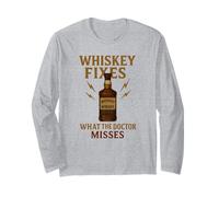 Whiskey Fixes What the Doctor Misses Funny Drinking Gift Long Sleeve T-Shirt