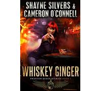 Whiskey Ginger: Phantom Queen Book 1 - A Temple Verse Series (The Phantom Queen Diaries)