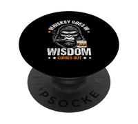 Whiskey GOES IN WISDOM COMES OUT Whiskey Humor Monkey PopSockets Adhesive PopGrip