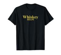 Whiskey Helps Grunts Whiskey Drinking T-Shirt