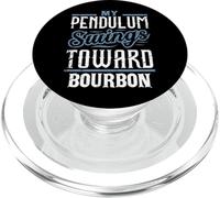Whiskey Lover My Pendulum Swings Toward Bourbon PopSockets PopGrip for MagSafe