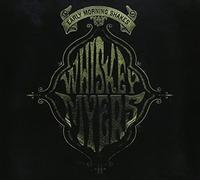Whiskey Myers - Early Morning Shakes