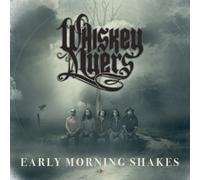 Whiskey Myers - Early Morning Shakes [VINYL]
