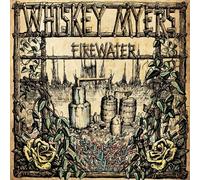 Whiskey Myers - Firewater