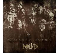 Whiskey Myers – Mud – CD – US Import (The Orchard)