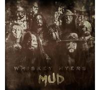 Whiskey Myers - Mud [VINYL]
