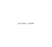 Whiskey Myers - Whiskey Myers [VINYL]