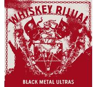 Whiskey Ritual - Black Metal Ultras