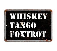 Whiskey Tango Foxtrot Funny Military Rustic Sign - metal signs Signs & Plaques home decor 12x8 inch/30x20cm