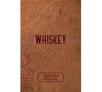 Whiskey Tasting Notebook: The best notebook for taking whiskey notes and keeping them organized - Brown leather cover print design