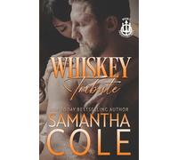 Whiskey Tribute: A Trident Security Series Novella: A Trident Security Novella: 7