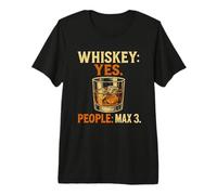 Whiskey Yes People Max 3 Sarcastic Retro Bourbon Glass Premium T-Shirt