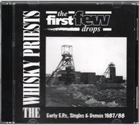 Whisky Priests, the - First Few Drops