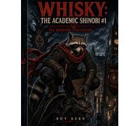 WHISKY: THE ACADEMIC SHINOBI #1: The Midterm Evaluation