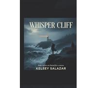 Whisper Cliff: Some secrets are buried for a reason. (Redwood Coast romantic suspense)