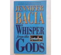 WHISPER FROM THE GODS.