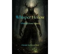 Whisper Hollow: A Marnie Frost Mystery: 2 (The Marnie Frost Mysteries)