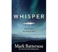 Whisper: How to Hear the Voice of God