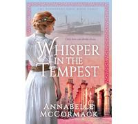 Whisper in the Tempest: A Novel of the Great War