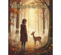 Whisper in the Woods: A Thoughtful Composition Book for Quiet Explorers