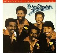 Whisper in Your Ear Import Edition by Whispers (1999) Audio CD