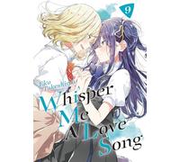 Whisper Me a Love Song 9 – Unflipped Manga – Kodansha Comics