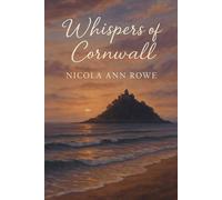 Whisper of Cornwall - poems: 28 Poems about Cornwall
