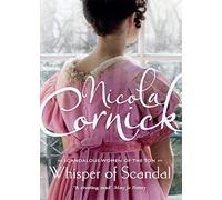 Whisper of Scandal: A Captivating Regency Romance for Lovers of High Society Sagas: Book 1 (Scandalous Women of the Ton)